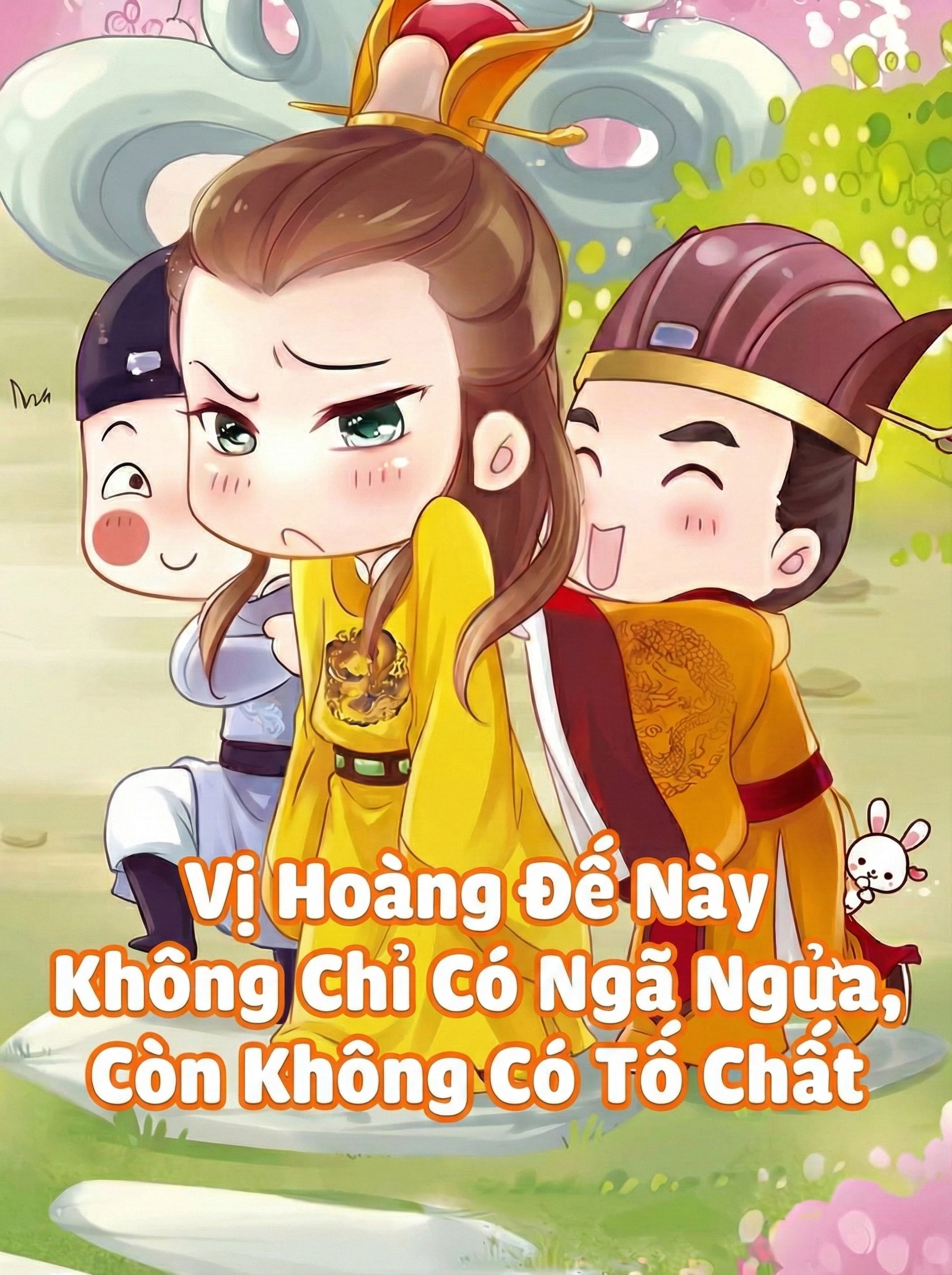 [Dịch] Vị Hoàng Đế Này Không Chỉ Có Ngã Ngửa, Còn Không Có Tố Chất