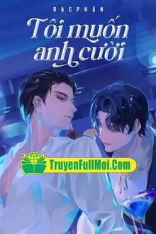 Tôi Muốn Anh Cười