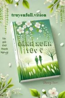 CẢNH XUÂN TÙY Ý