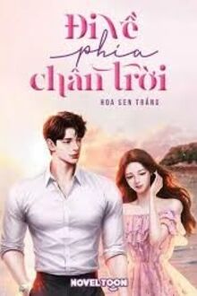 ĐI VỀ PHÍA CHÂN TRỜI