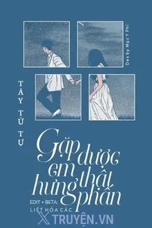 GẶP ĐƯỢC EM THẬT HƯNG PHẤN