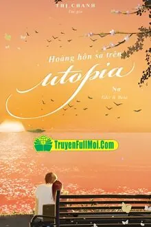 Hoàng Hôn Sa Trên Utopia
