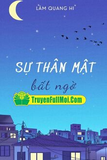 Sự Thân Mật Bất Ngờ