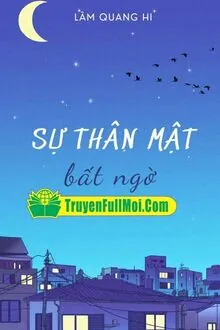 Sự Thân Mật Bất Ngờ