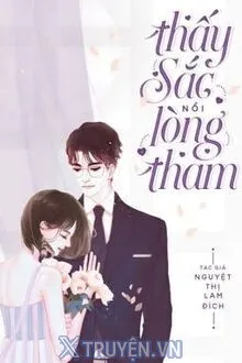 THẤY SẮC NỔI LÒNG THAM
