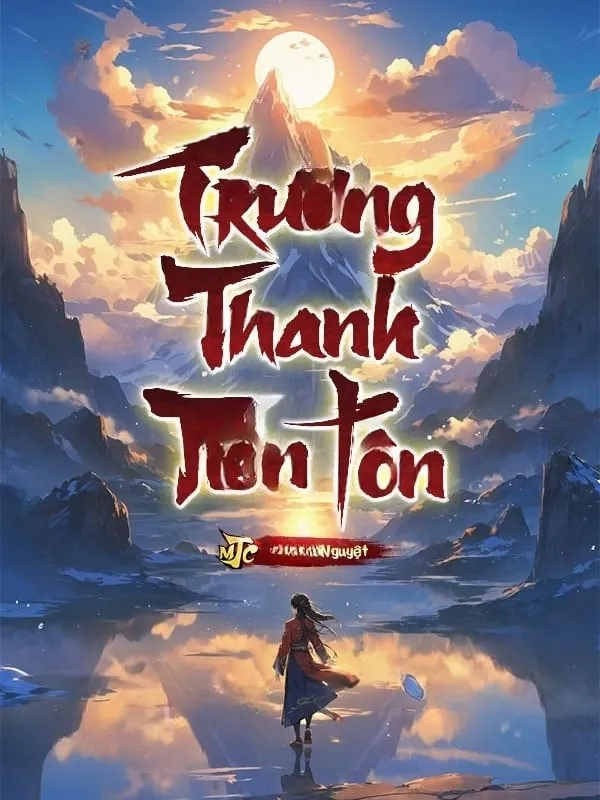 [Dịch] Trường Thanh Thiên Tôn