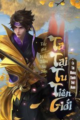 [Dịch] Ta Tại Tu Tiên Giới Có Tài Nhưng Thành Đạt Muộn