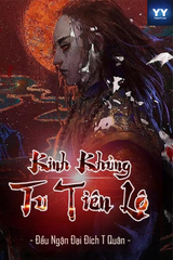 [Dịch] Kinh Khủng Tu Tiên Lộ