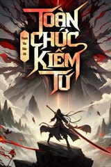 [Dịch] Toàn Chức Kiếm Tu