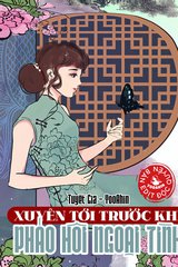 [Dịch] Xuyên Tới Trước Khi Pháo Hôi Ngoại Tình