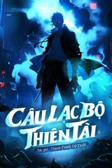 [Dịch] Câu Lạc Bộ Thiên Tài