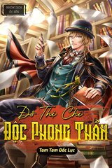 [Dịch] Đô Thị: Đọc Sách Phong Thần