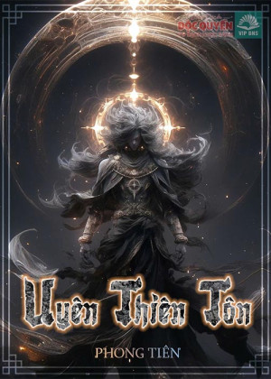 [Dịch] Uyên Thiên Tôn