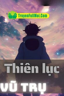 Thiên Lục Vũ Trụ