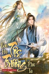 [Dịch] Bảo Hộ Tộc Trưởng Phe Ta