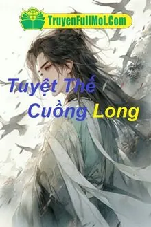 Tuyệt Thế Cường Long