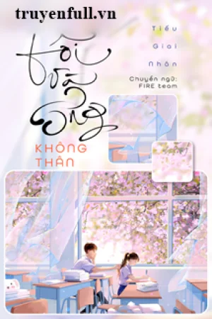 Tớ Và Cậu Ấy Không Thân