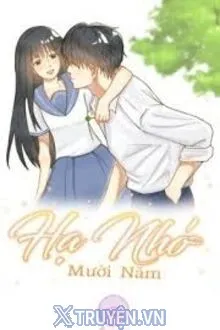 HẠ NHỚ MƯỜI NĂM