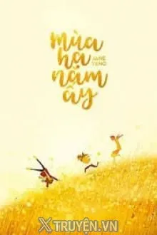 MÙA HẠ NĂM ẤY