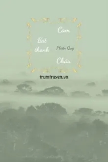 BÁT THANH CAM CHÂU