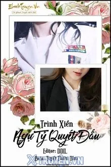 NGỰ TỶ QUYẾT ĐẤU