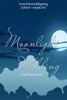 [ONESHOT] [SUNGCHEN] MOONLIGHT WEDDING