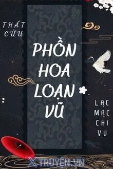 PHỒN HOA LOẠN VŨ