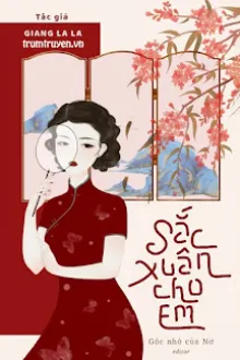 SẮC XUÂN CHO EM