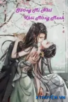 SƯƠNG MI NHƯ KHÓI MONG MANH