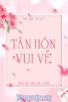 TÂN HÔN VUI VẺ