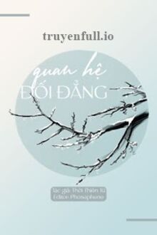 QUAN HỆ ĐỐI ĐẲNG