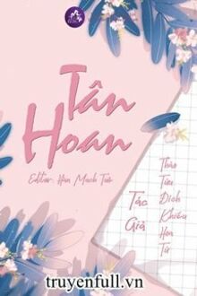 TÂN HOAN (NIỀM VUI MỚI)