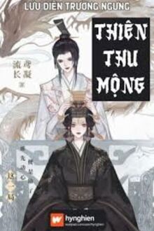 THIÊN THU MỘNG