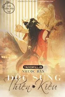 ĐỘC SỦNG THIÊN KIỀU (THIÊN KIỀU BÁCH SỦNG)