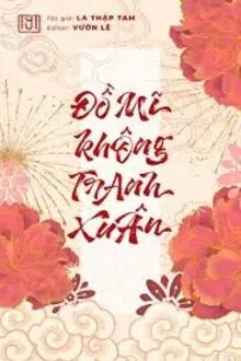 Đồ Mi Không Tranh Xuân