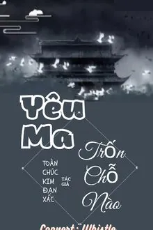 Yêu Ma Trốn Chỗ Nào