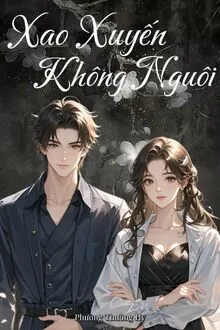 XAO XUYẾN KHÔNG NGUÔI