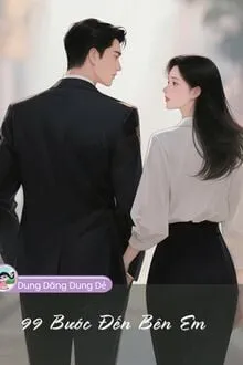 99 BƯỚC ĐẾN BÊN EM