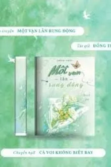 MỘT VẠN LẦN RUNG ĐỘNG