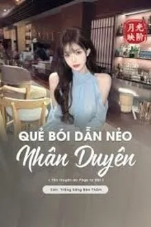 QUẺ BÓI DẪN NẺO NHÂN DUYÊN