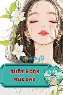 DƯỚI NGỌN NÚI CAO