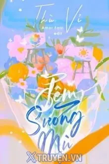 ĐÊM SƯƠNG MÙ