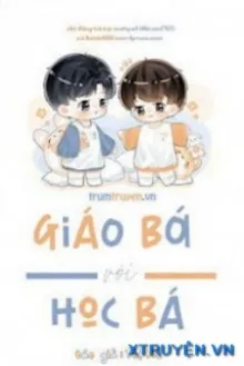 HỌC BÁ ĐỤNG PHẢI GIÁO BÁ