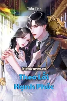 THEO LỐI HẠNH PHÚC
