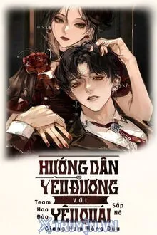 HƯỚNG DẪN YÊU ĐƯƠNG VỚI YÊU QUÁI