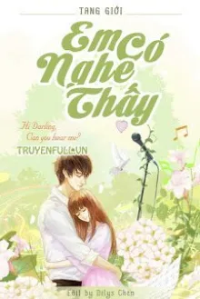 EM CÓ NGHE THẤY