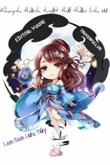 KHUYNH THÀNH TUYỆT THẾ THẦN LINH SƯ
