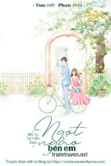NGỌT NGÀO BÊN EM