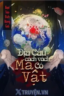 CÁCH VÁCH ĐỊA CẦU CÓ MA VẬT