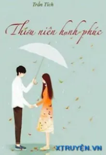 THIẾU NIÊN HẠNH PHÚC